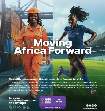 AFRIQUE :: « Moving Africa Forward » est le slogan officiel AGL pour la CAN Féminine au Maroc « Moving Africa Forward » est le slogan officiel AGL pour la CAN Féminine au Maroc