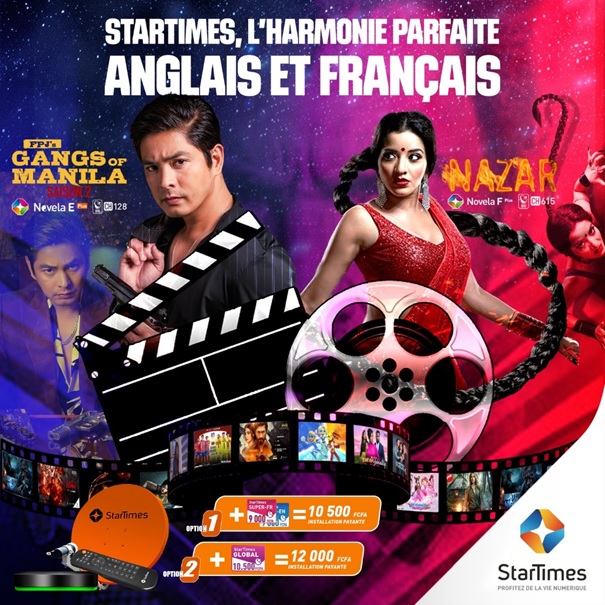 STARTIMES, L’HARMONIE PARFAITE FRANÇAIS ET ANGLAIS !