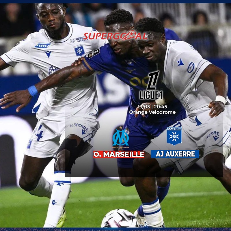 L’Olympique Marseille en mode revanche face à l’AJ Auxerre en Ligue 1