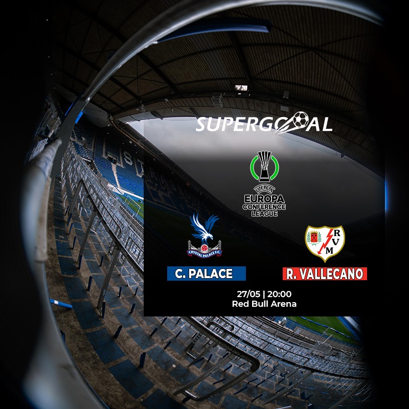 Crystal Palace et Rayo Vallecano un rendez-vous avec l’histoire