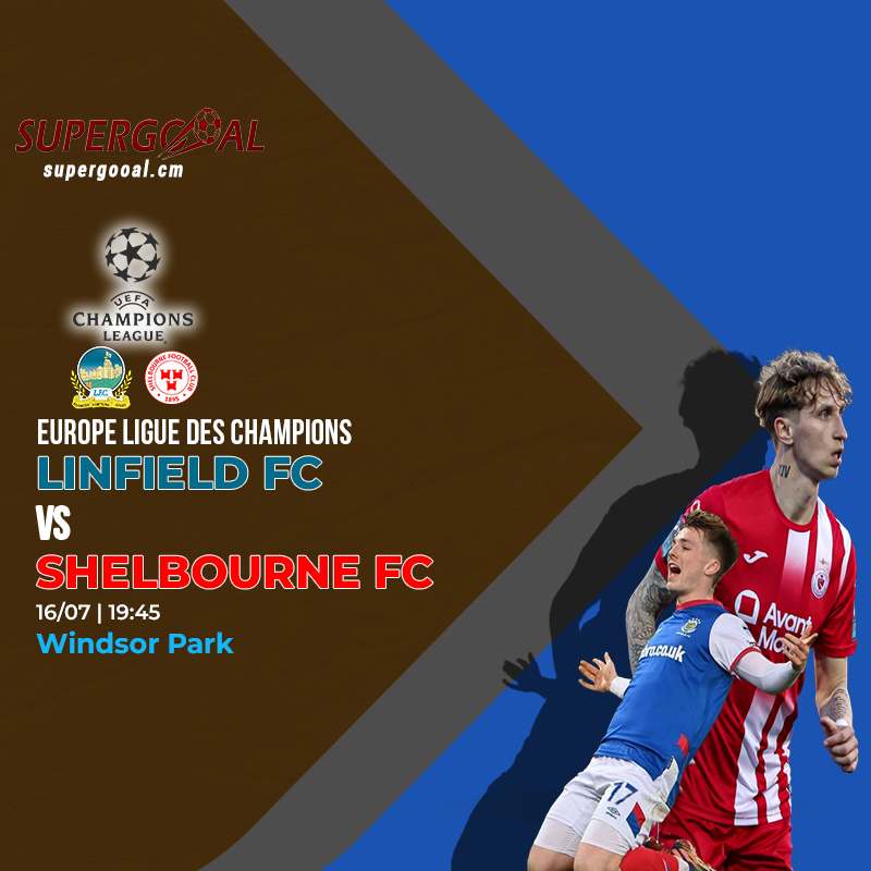 Linfield FC défie Shelbourne FC au premier tour de la C1