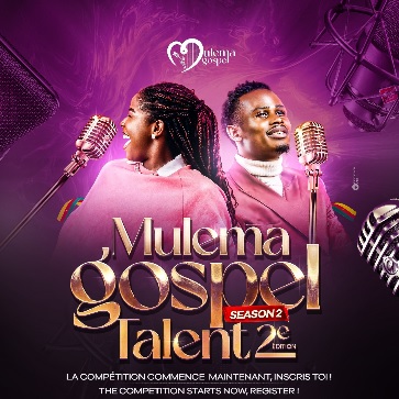 Mulema gospel talent act 2 :la compétition vient d'être lancée