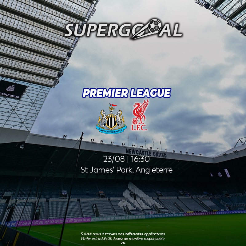 Premier League : Newcastle et Liverpool FC, un premier duel d’entrée