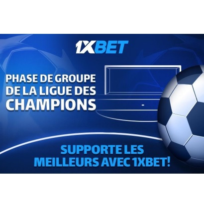 Ligue des Champions : 1xBet annonce les matchs du dernier tour de la phase de groupes