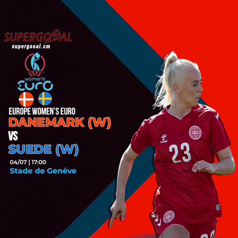 Euro féminin 2025 : Le Danemark et la Suède s’affrontent dans le groupe C