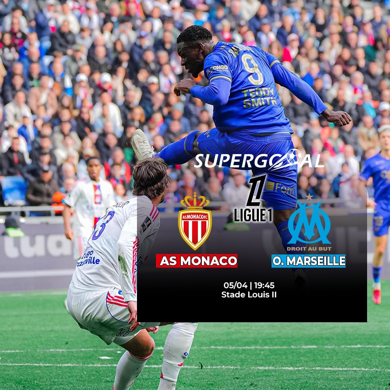 AS Monaco défie Olympique Marseille en Ligue 1