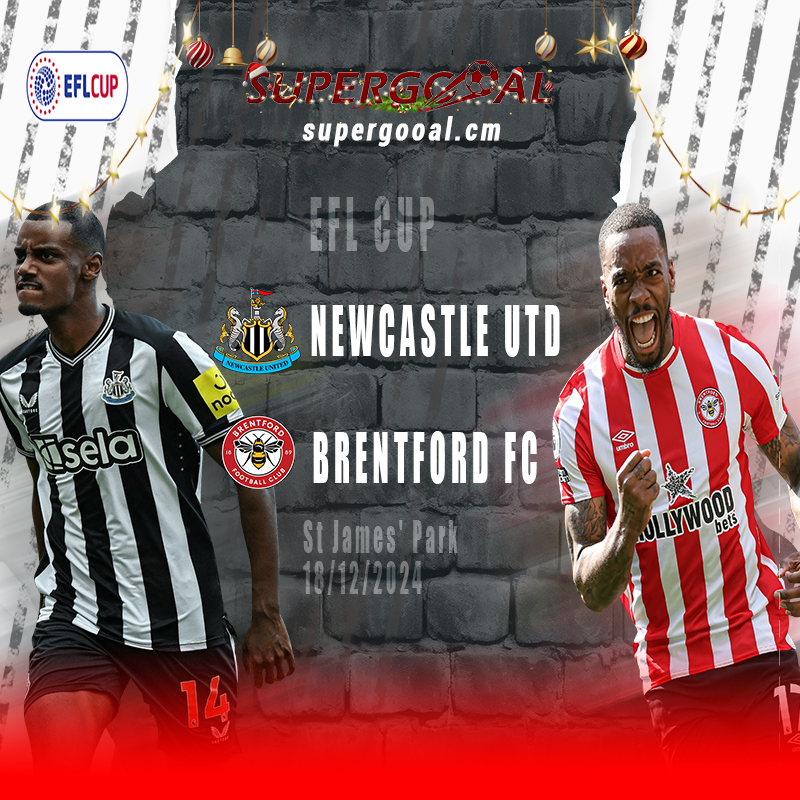 CAMEROUN :: Newcastle United fera face à Brentford FC en EFL Cup :: CAMEROON Newcastle United fera face à Brentford FC en EFL Cup